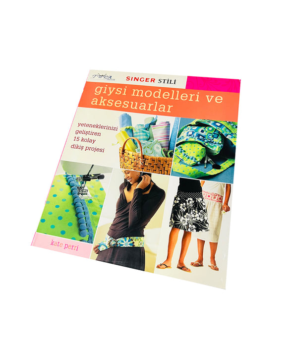 SINGER GİYSİ MODELLERİ VE AKSESUARLARI KİTABI