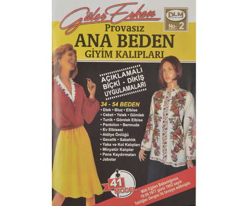 GÜLER ERKAN PROVASIZ ANA BEDEN GİYİM KALIPLARI