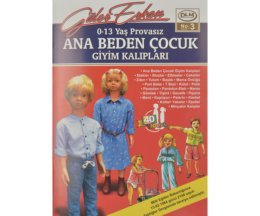 0-13 YAŞ PROVASIZ ANA BEDEN ÇOCUK GİYİM KALIPLARI