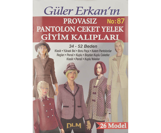GÜLER ERKAN PROVASIZ GİYİM KALIPLARI NO:87