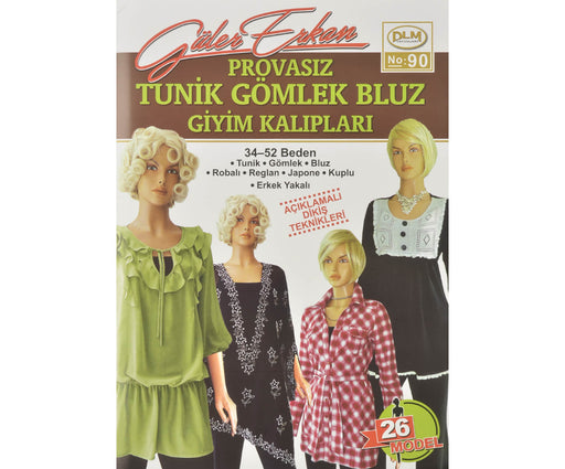 GÜLER ERKAN PROVASIZ GİYİM KALIPLARI NO:90