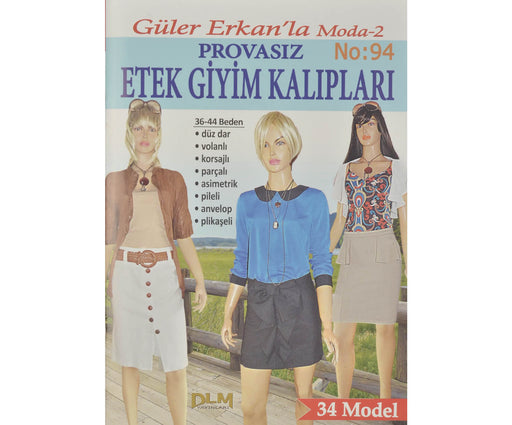 GÜLER ERKAN PROVASIZ GİYİM KALIPLARI NO:94
